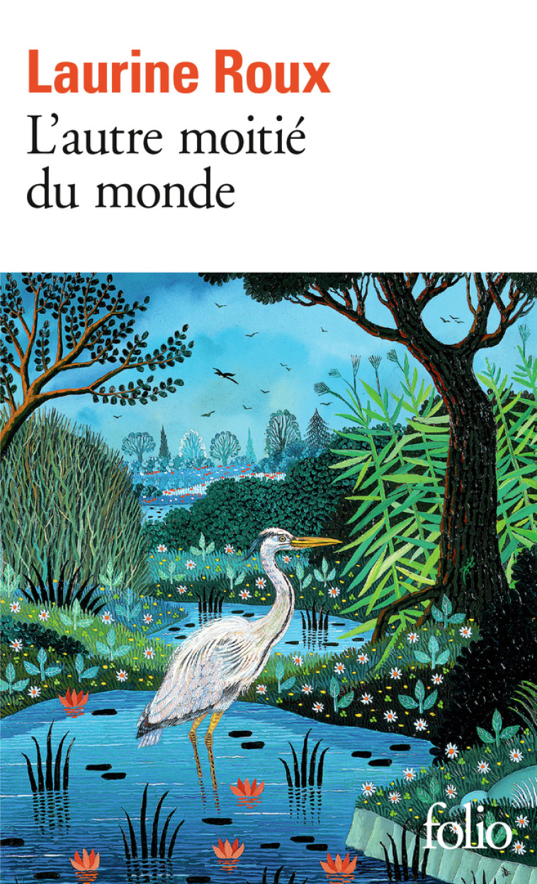 L'AUTRE MOITIE DU MONDE - ROUX LAURINE - FOLIO