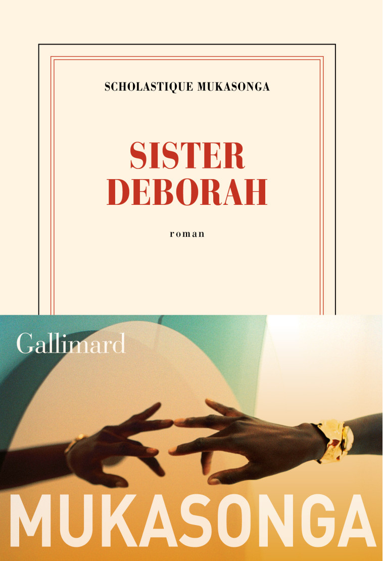 SISTER DEBORAH - MUKASONGA S. - GALLIMARD