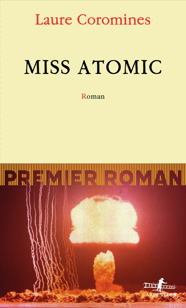 MISS ATOMIC - LAURE COROMINES - GALLIMARD