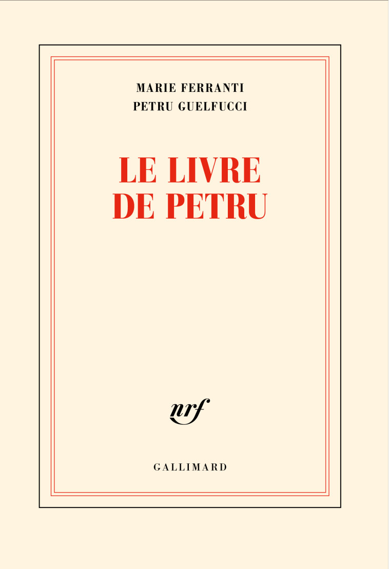 LE LIVRE DE PETRU - MARIE FERRANTI - GALLIMARD