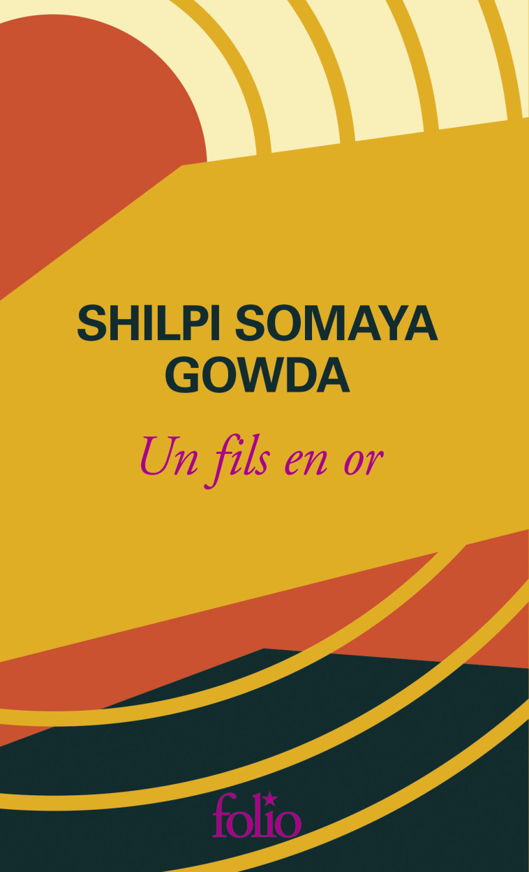 UN FILS EN OR - EDITION SPECIALE - SHILPI SOMAYA GOWDA - FOLIO