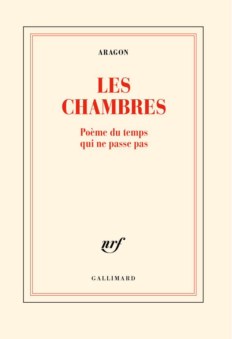 LES CHAMBRES - LOUIS ARAGON - GALLIMARD