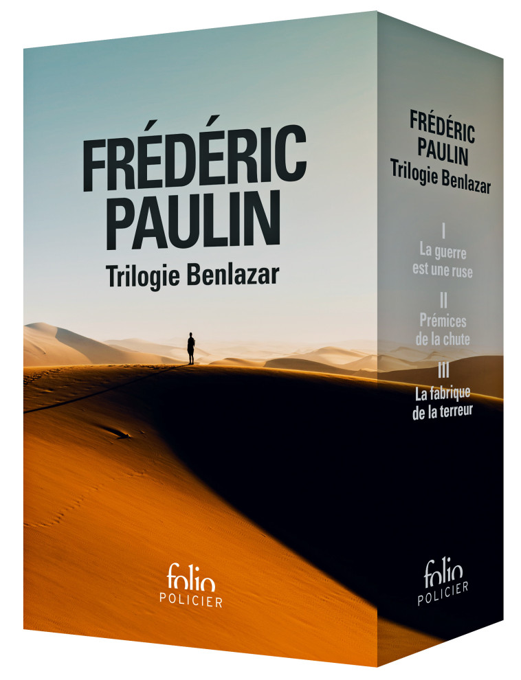 TRILOGIE BENLAZAR - LA GUERRE EST UNE RUSE - PREMICES DE LA CHUTE - LA FABRIQUE DE LA TERREUR - PAULIN FREDERIC - FOLIO