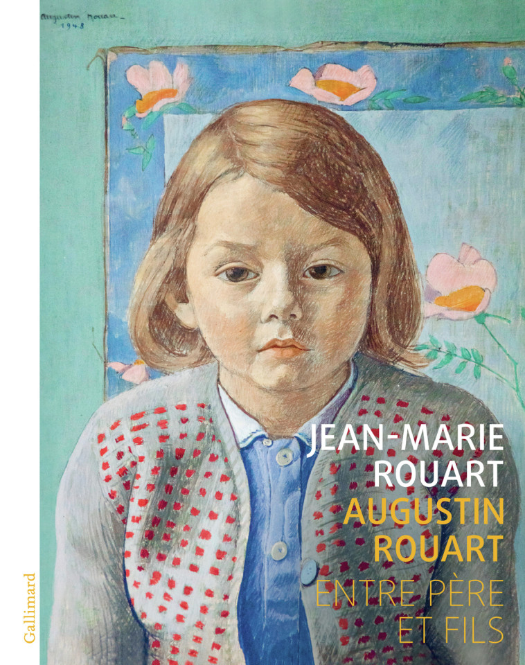 AUGUSTIN ROUART - JEAN-MARIE ROUART - GALLIMARD