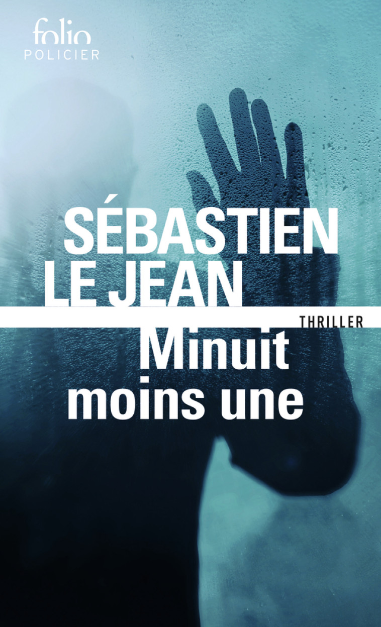 MINUIT MOINS UNE - LE JEAN SEBASTIEN - FOLIO