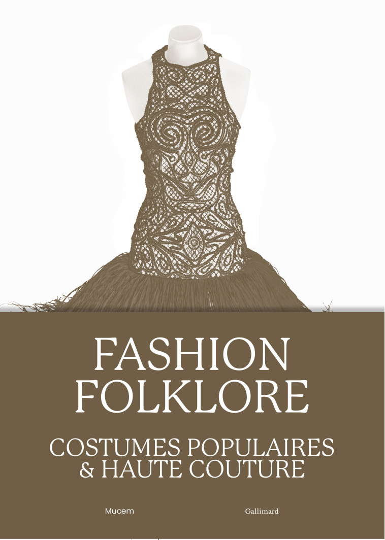 FASHION FOLKLORE - COLLECTIF - GALLIMARD