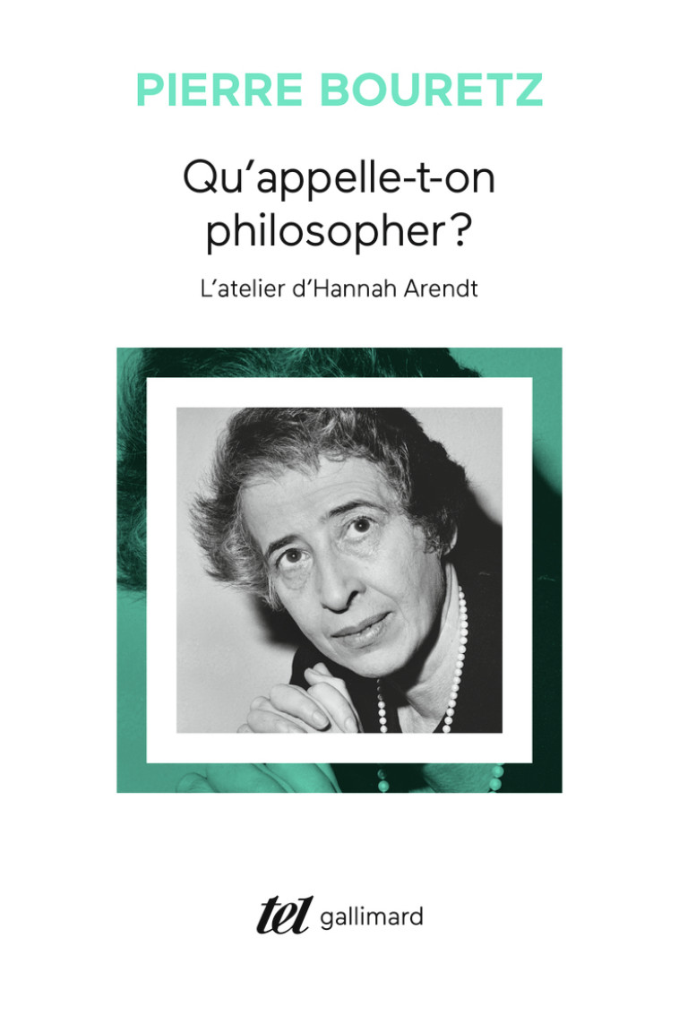 QU'APPELLE-T-ON PHILOSOPHER ? - BOURETZ PIERRE - GALLIMARD