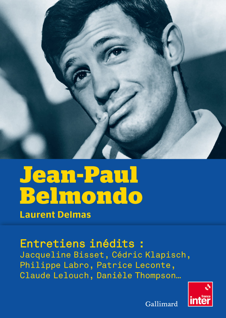 BELMONDO - LAURENT DELMAS - GALLIMARD