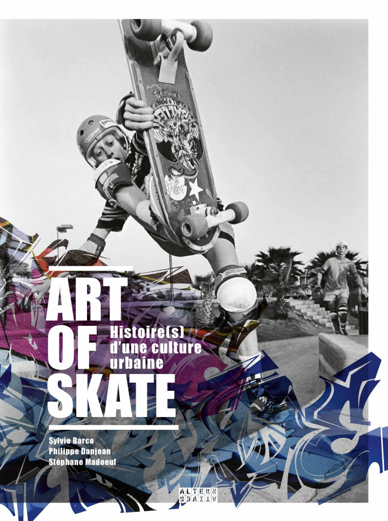 ART OF SKATE - BARCO/MADOEUF - ALTERNATIVES