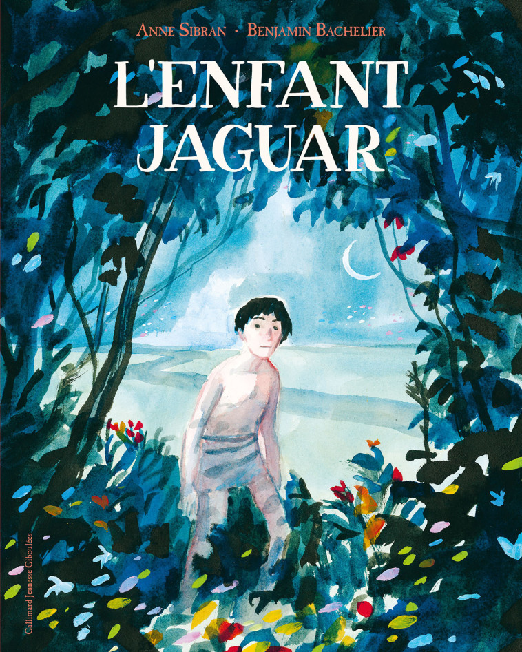 L'ENFANT-JAGUAR - ANNE SIBRAN - GALL JEUN GIBOU