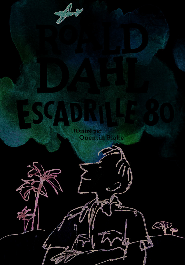 ESCADRILLE 80 - DAHL ROALD - GALLIMARD JEUNE