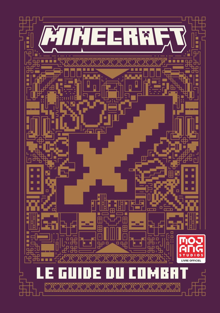 MINECRAFT, LE GUIDE OFFICIEL DU COMBAT - COLLECTIF - GALLIMARD JEUNE