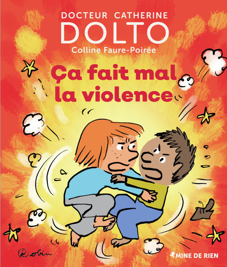 CA FAIT MAL LA VIOLENCE - DOLTO/FAURE-POIREE - GALL JEUN GIBOU