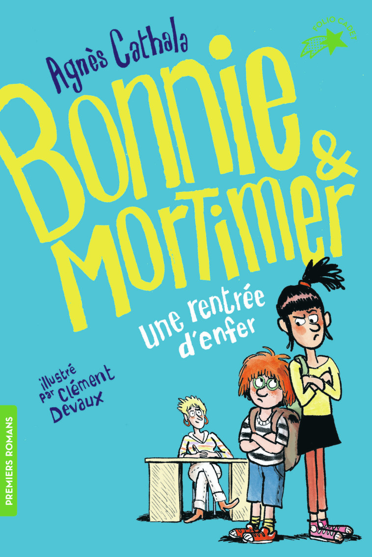 BONNIE & MORTIMER T01 UNE RENTREE D'ENFER - CATHALA/DEVAUX - GALLIMARD JEUNE