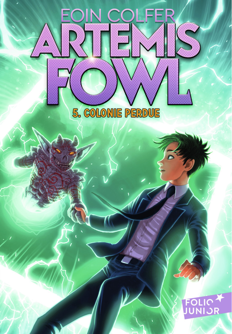 ARTEMIS FOWL T05 COLONIE PERDUE - COLFER EOIN - GALLIMARD JEUNE