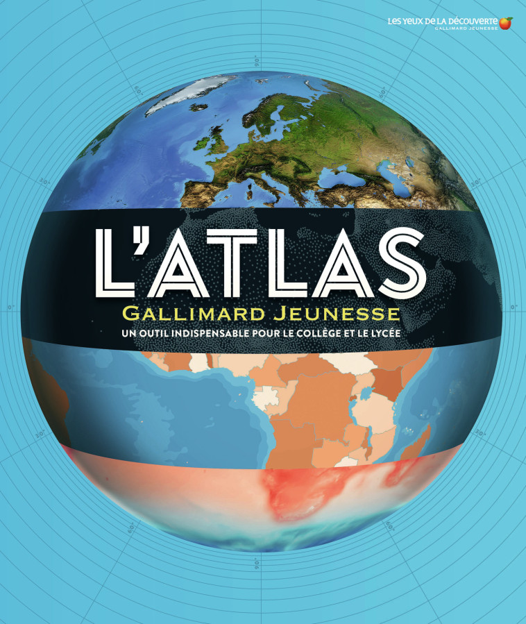 L'ATLAS GALLIMARD JEUNESSE ED 2020 - COLLECTIF - GALLIMARD JEUNE