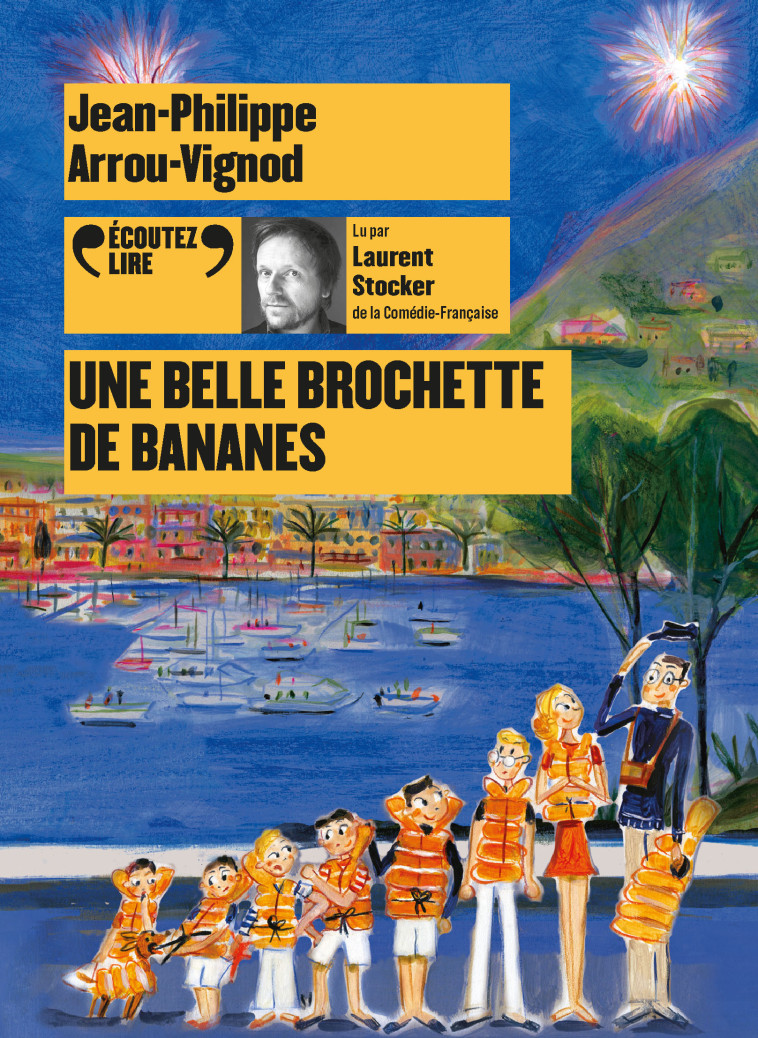 UNE BELLE BROCHETTE DE BANANES - AUDIO - ARROU-VIGNOD J-P. - GALLIMARD JEUNE