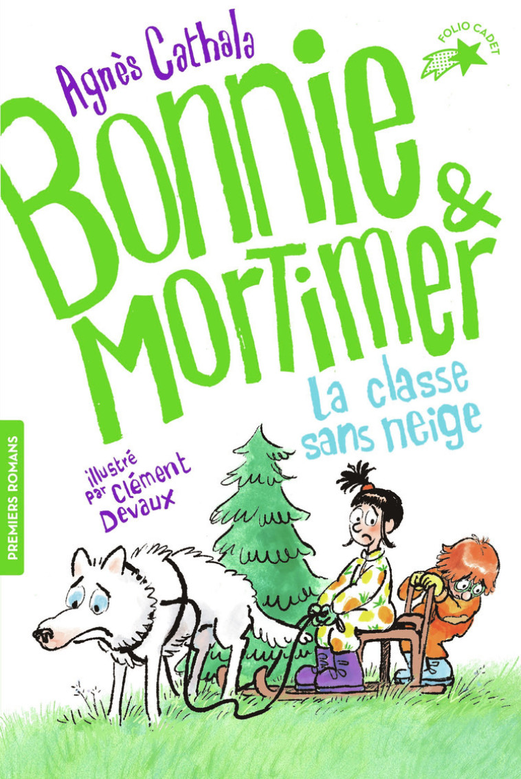 BONNIE & MORTIMER T03 LA CLASSE DE NEIGE - CATHALA/DEVAUX - GALLIMARD JEUNE