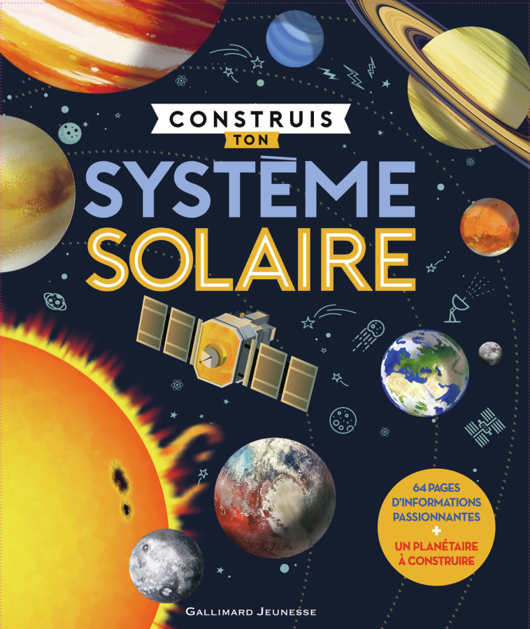 CONSTRUIS TON SYSTEME SOLAIRE - OXLADE CHRIS - GALLIMARD JEUNE