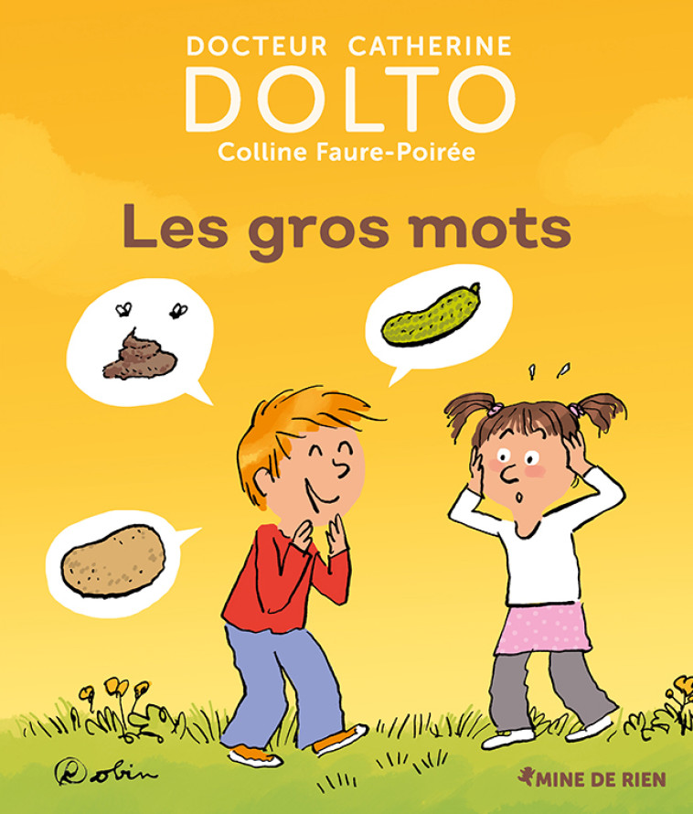 LES GROS MOTS - DOLTO/FAURE-POIREE - GALL JEUN GIBOU