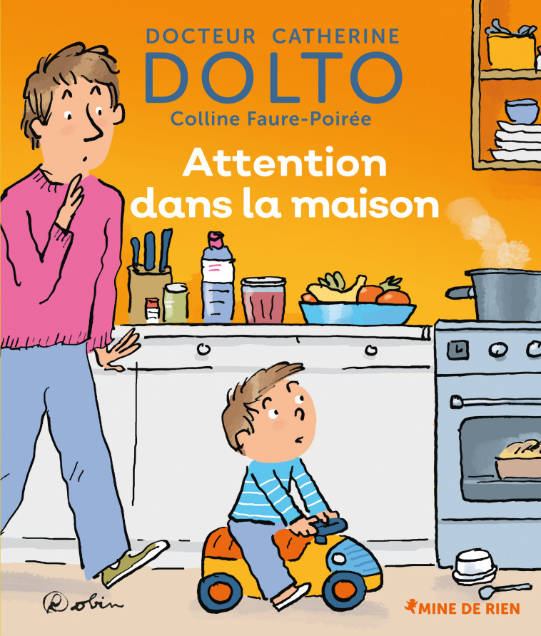 ATTENTION DANS LA MAISON - DOLTO/FAURE-POIREE - GALL JEUN GIBOU