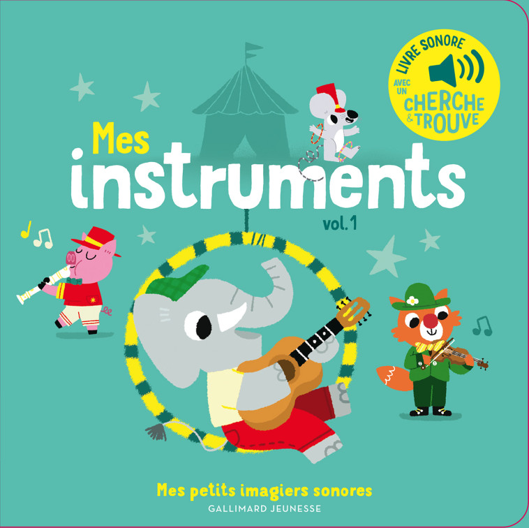 MES INSTRUMENTS VOL01 - COLLECTIF - GALLIMARD JEUNE