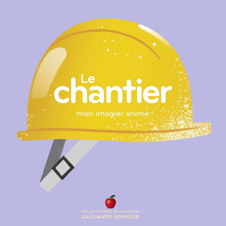 LE CHANTIER - COLLECTIF - GALLIMARD JEUNE