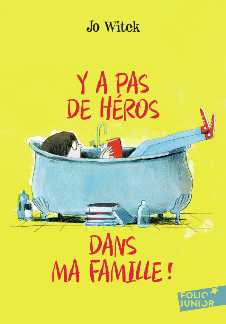 Y A PAS DE HEROS DANS MA FAMILLE ! - WITEK JO - GALLIMARD JEUNE