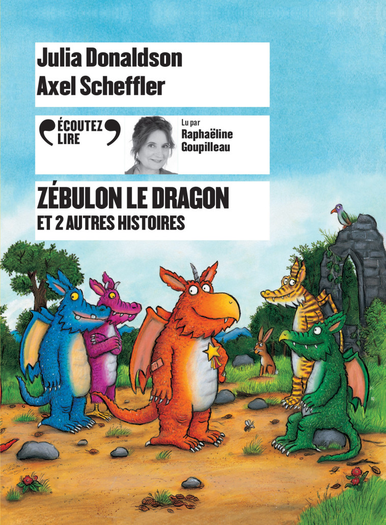 ZEBULON LE DRAGON ET 2 AUTRES HISTOIRES - A UDIO - DONALDSON JULIA - GALLIMARD JEUNE