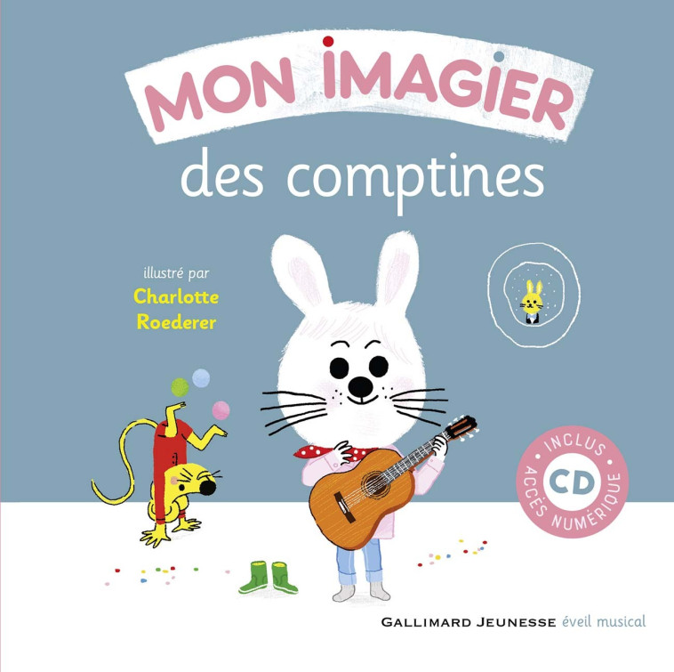 MON IMAGIER DES COMPTINES + CD - COLLECTIF/ROEDERER - GALLIMARD JEUNE