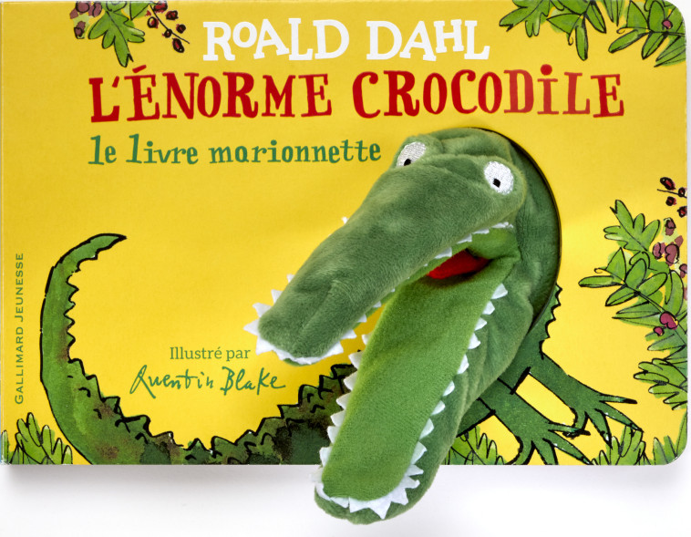 L'ENORME CROCODILE - LIVRE MARIONNETTE (TP) - DAHL ROALD - GALLIMARD JEUNE