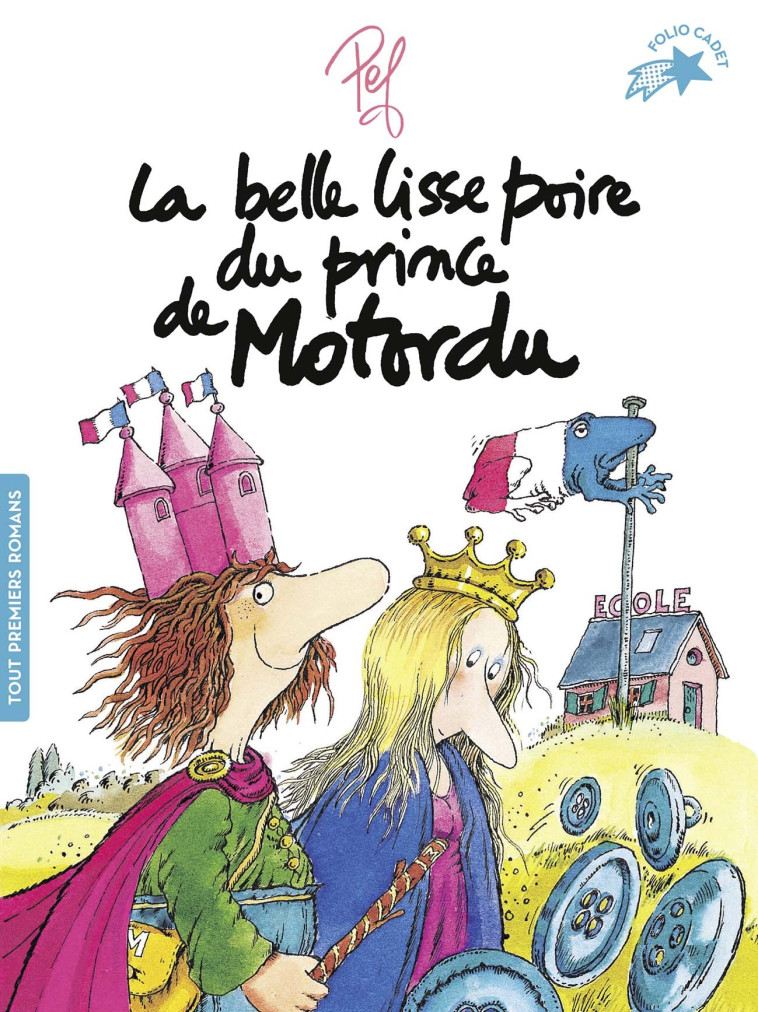 LA BELLE LISSE POIRE DU PRINCE DE MOTORDU - PEF - GALLIMARD JEUNE