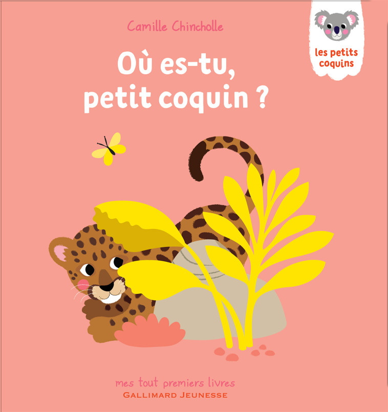 OU ES-TU, PETIT COQUIN ? - CHINCHOLLE CAMILLE - GALLIMARD JEUNE