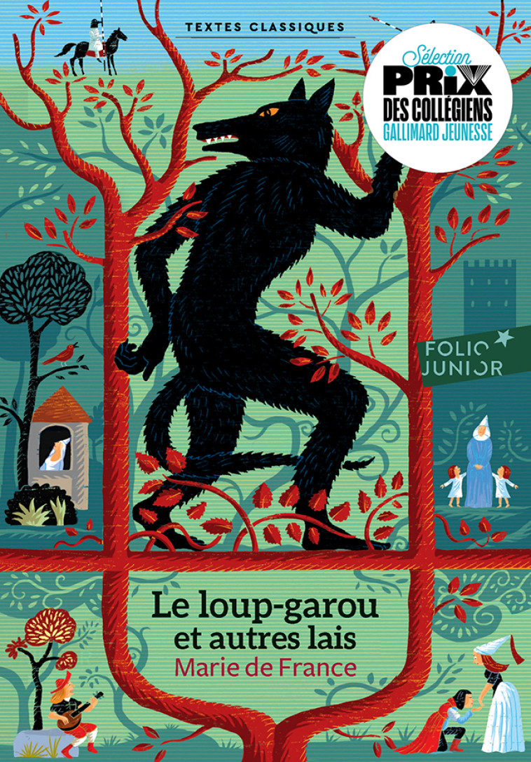 LE LOUP-GAROU ET AUTRES LAIS - MARIE DE FRANCE - GALLIMARD JEUNE