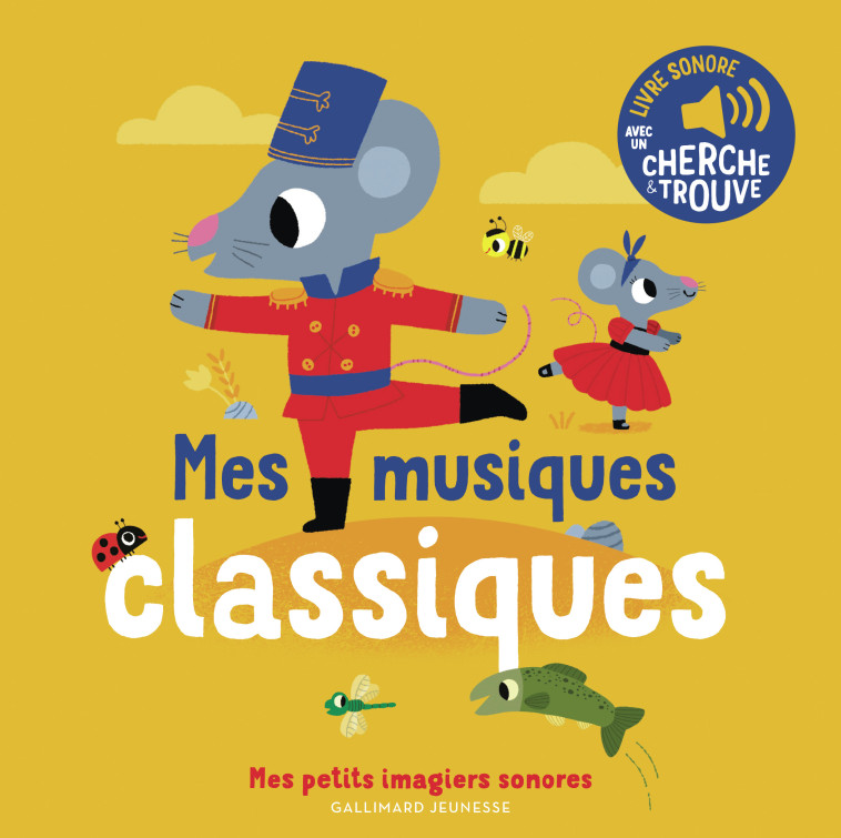 MES MUSIQUES CLASSIQUES - COLLECTIFS JEUNESSE - GALLIMARD JEUNE