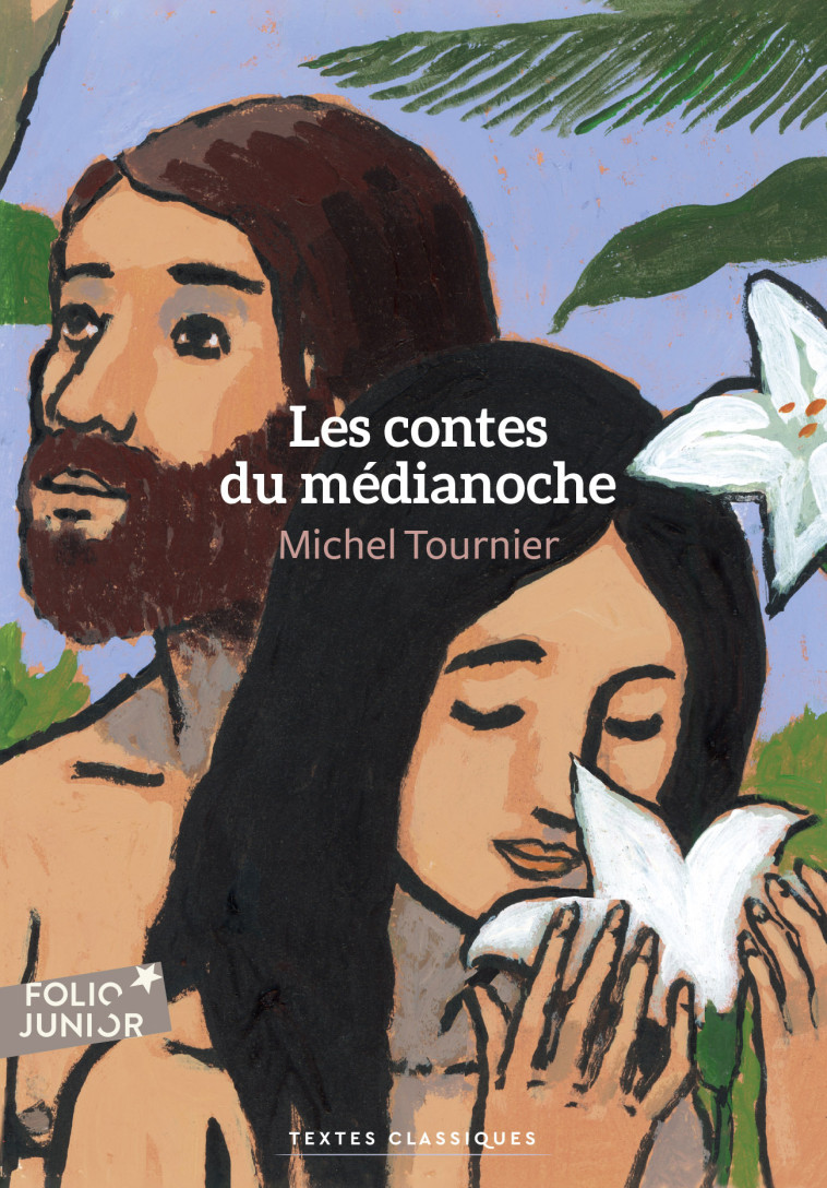 LES CONTES DU MEDIANOCHE TEXTES CLASSIQUES - MICHEL TOURNIER - GALLIMARD JEUNE