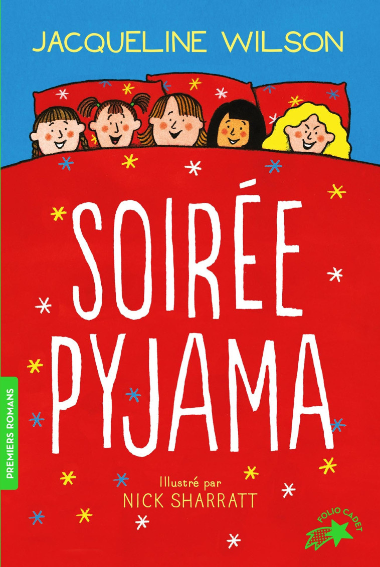 SOIREE PYJAMA - JACQUELINE WILSON - GALLIMARD JEUNE