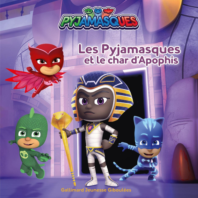 PYJAMASQUES - LE CHAR D'APOPHIS - ROMUALD - GALLIMARD JEUNE