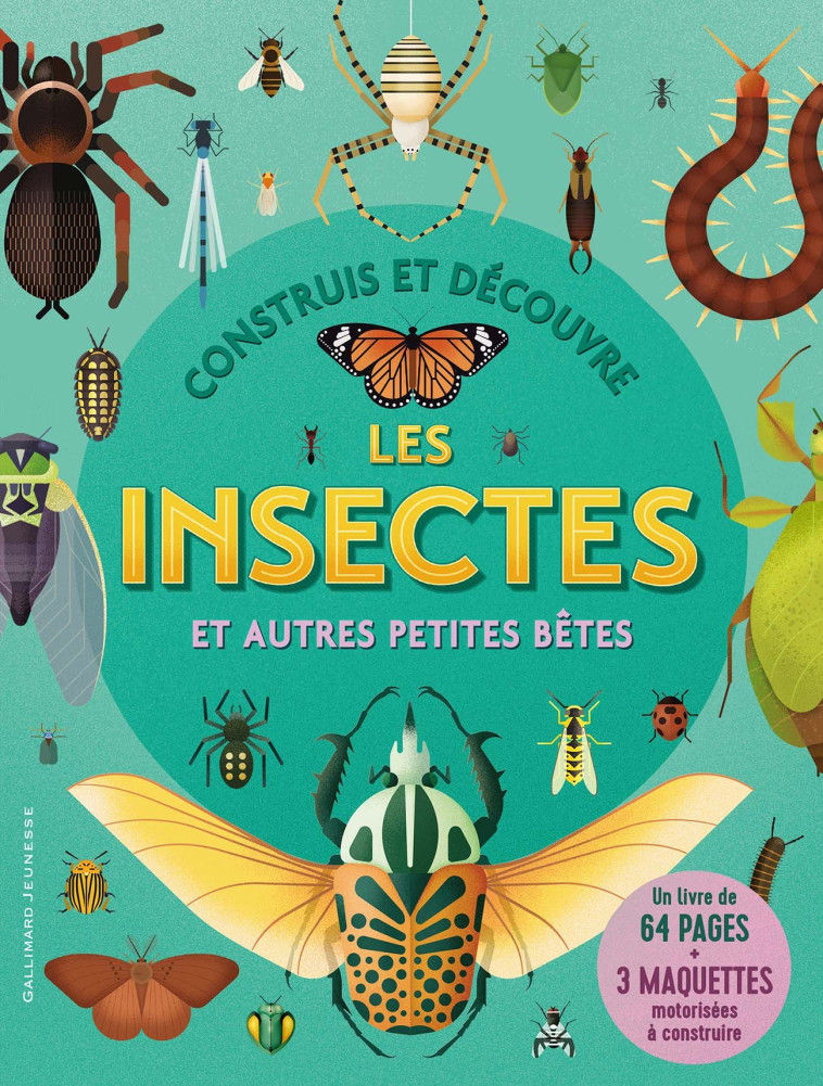 CONSTRUIS ET DECOUVRE - LES INSECTES - COLLECTIFS JEUNESSE - GALLIMARD JEUNE