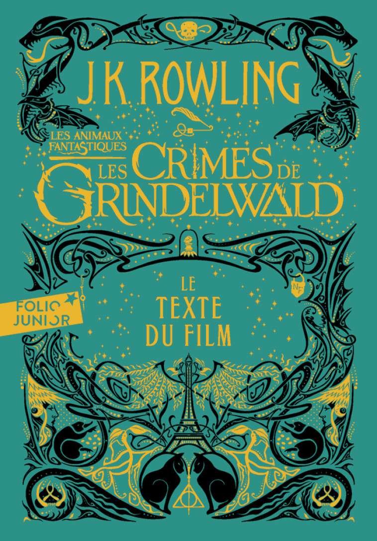 LES ANIMAUX FANTASTIQUES 2 : LES CRIMES DE GRINDELWALD - LE TEXTE DU FILM - J.K. ROWLING - GALLIMARD JEUNE