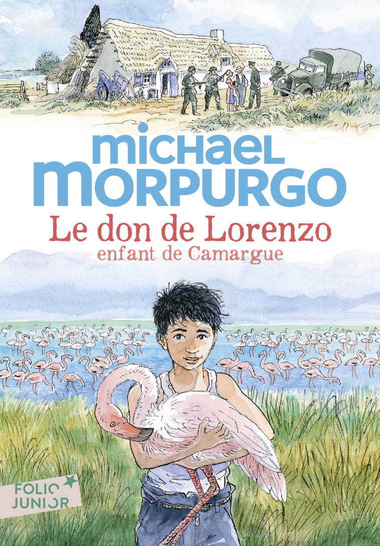 LE DON DE LORENZO - ENFANT DE CAMARGUE - MICHAEL MORPURGO - GALLIMARD JEUNE