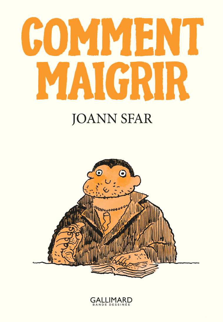 COMMENT MAIGRIR ? - JOANN SFAR - GALLIMARD BD