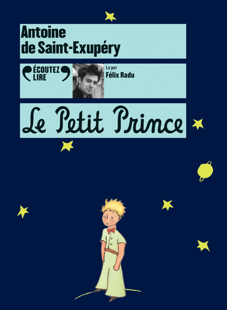 LE PETIT PRINCE (LU PAR FELIX RADU) CD - AUDIO - ANTOINE DE SAINT-EXU - GALLIMARD JEUNE