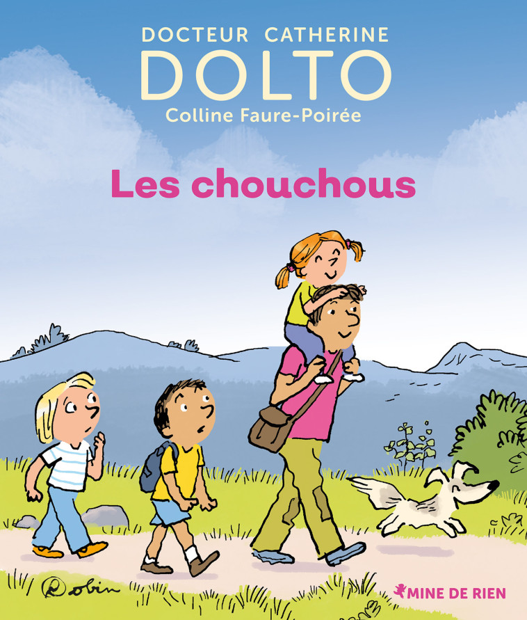 LES CHOUCHOUS - DOLTO/FAURE-POIREE - GALL JEUN GIBOU