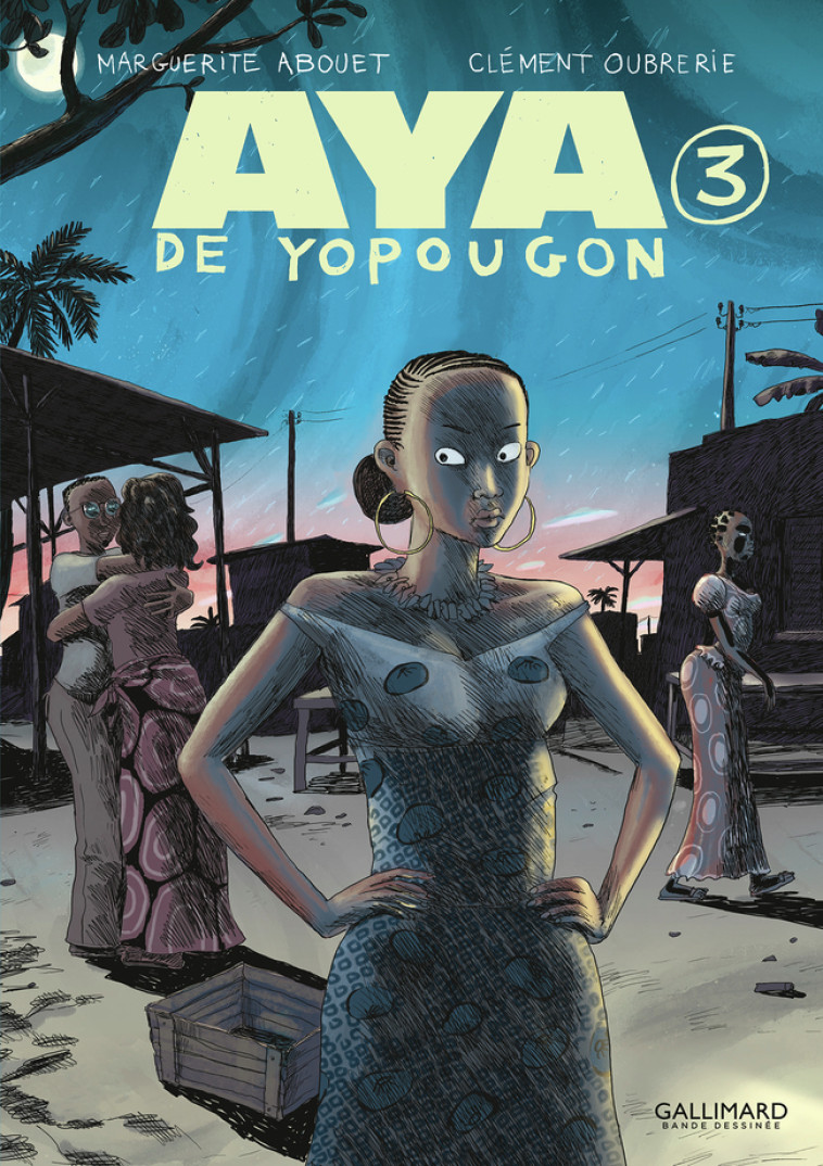 AYA DE YOPOUGON T03 - ABOUET/OUBRERIE - GALLIMARD BD