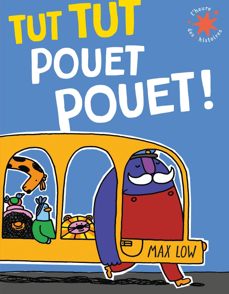 TUT TUT POUET POUET ! - MAX LOW - GALLIMARD JEUNE