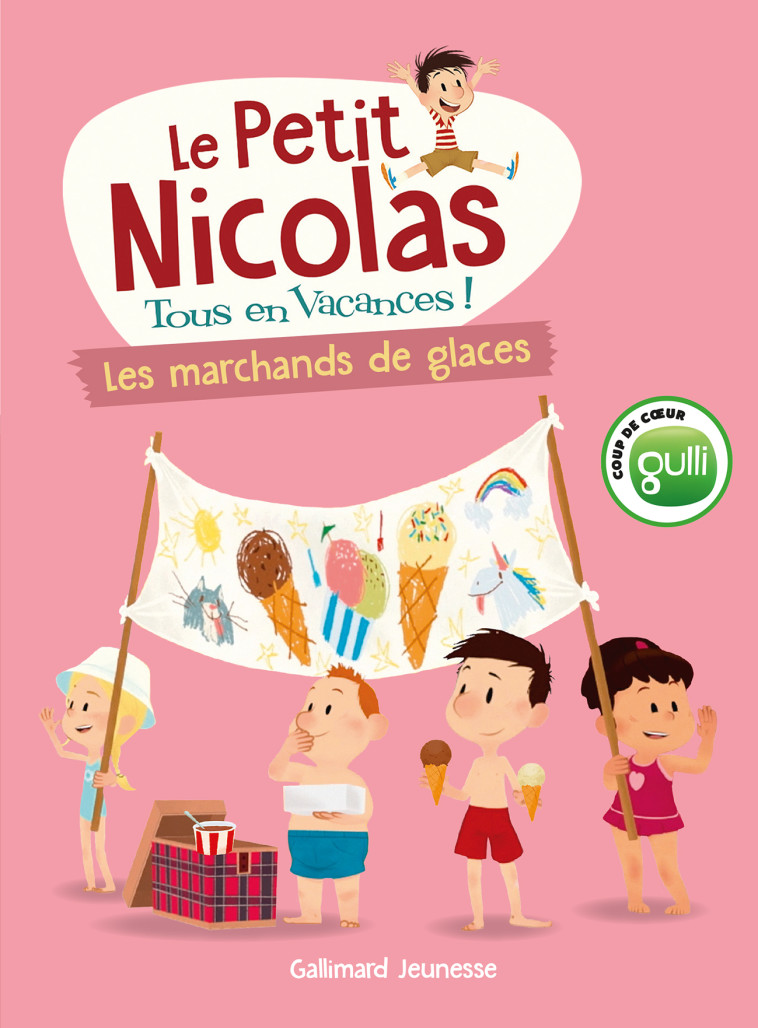 LE PETIT NICOLAS TOUS EN VACANCES T03 LES MARCHANDS DE GLACES - MARJORIE DEMARIA - GALLIMARD JEUNE