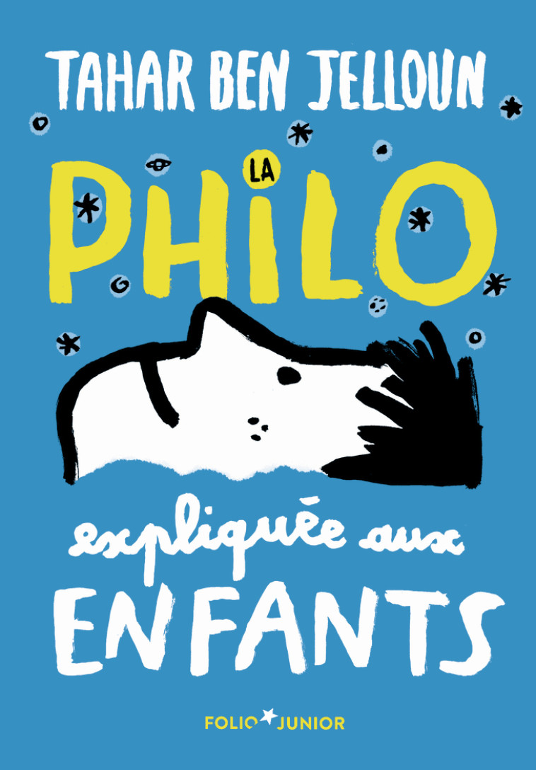 LA PHILO EXPLIQUEE AUX ENFANTS - TAHAR BEN JELLOUN - GALLIMARD JEUNE