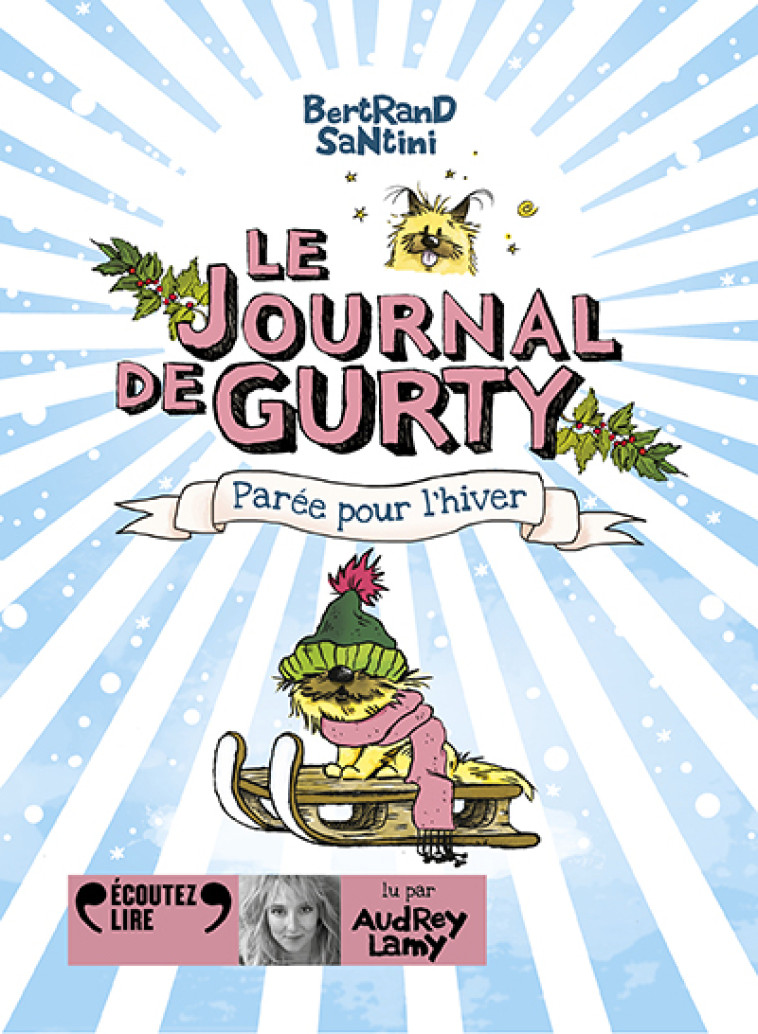 LE JOURNAL DE GURTY 2 PAREE POUR L'HIVER CD AUDIO - BERTRAND SANTINI - GALLIMARD JEUNE