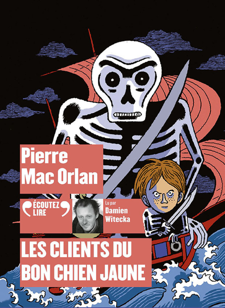 LES CLIENTS DU BON CHIEN JAUNE CD - AUDIO - PIERRE MAC ORLAN - GALLIMARD JEUNE